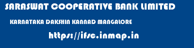 SARASWAT COOPERATIVE BANK LIMITED  KARNATAKA DAKSHIN KANNAD MANGALORE   ifsc code